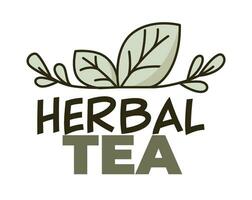 Herbal tea label or logotype, organic drink vector