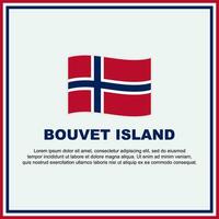 Bouvet Island Flag Background Design Template. Bouvet Island Independence Day Banner Social Media Post. Bouvet Island Banner vector