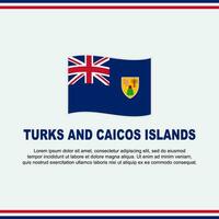 Turks And Caicos Islands Flag Background Design Template. Turks And Caicos Islands Independence Day Banner Social Media Post. Design vector