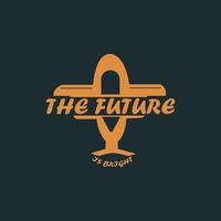 Vintage design the future is bright typography for print t shirt. vector