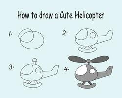 Step by step to draw a Cute Helicopter. Drawing tutorial a Cute Helicopter. Drawing lesson for children. Vector illustration