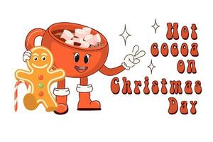 Hot Cocoa for Christmas. Cute hot cocoa mug and ginger man. Retro character in cartoon fashion groovy style. Atmosphere of the 60's and 70's. Merry Christmas and Happy New Year. vector