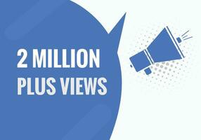 2 Million plus views text web button. 2 Million plus views banner label vector