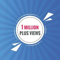 1 Million plus views text web button. 1 Million plus views banner label vector