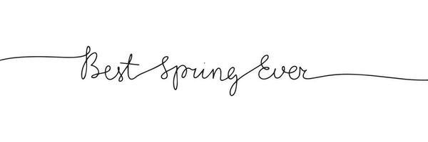 Best Spring Ever one line continuous banner. Text banner single line. Hand drawn vector art.