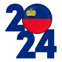 Happy New Year 2024 banner with Liechtenstein flag inside. Vector illustration.