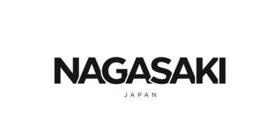 Nagasaki in the Japan emblem. The design features a geometric style, vector illustration with bold typography in a modern font. The graphic slogan lettering.