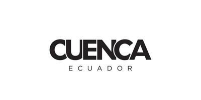 Cuenca in the Ecuador emblem. The design features a geometric style, vector illustration with bold typography in a modern font. The graphic slogan lettering.