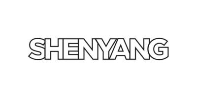 Shenyang in the China emblem. The design features a geometric style, vector illustration with bold typography in a modern font. The graphic slogan lettering.