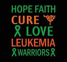 Hope Faith Cure Love Leukemia vector