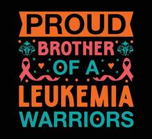 Proud Brother Of A Leukemia T Shirt Design vector