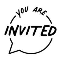 You are invited. Lettering Event invitation design. Flat vector illustration on white background.