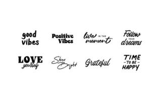 Positive quotes lettering design collection. Motivational messages. Follow your dreams. vector