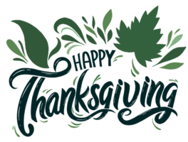 Happy Thanksgiving text hand drawn style  with  leaves decoration on png