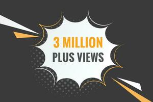 3 Million plus views text web button. 3 Million plus views banner label vector