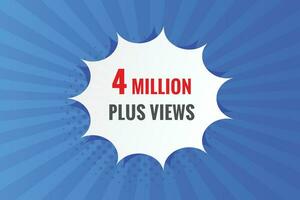 4 Million plus views text web button. 4 Million plus views banner label vector