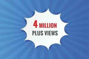 4 Million plus views text web button. 4 Million plus views banner label vector