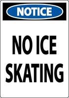 Notice Sign No Ice Skating vector