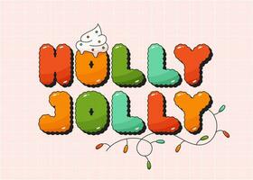 Christmas groovy sticker Holly Jolly. Noel garland toys creamy cap. vector