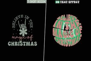 Believe In The Magic Of Christmas And 3D Text Effect vector