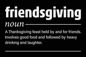 Friendsgiving Funny Thanksgiving T-Shirt Design vector