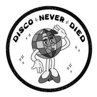 Grunge print round design with old cartoon disco ball. Groovy hand drawn female character and slogan Disco Never Died in frame with scratches. Hippie black and white composition, print label, sticker vector