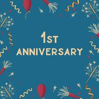 Greeting celebrating card with text 1st anniversary. Frame design print with celebrating elements with dotted texture on blue background. Good for social media graphics vector