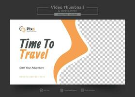 Travel agency web banner or video thumbnail template design. Travelling business promotion video thumbnail or web banner. vector