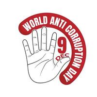 White hand stop in line art design with world anti-corruption day text in red banner vector