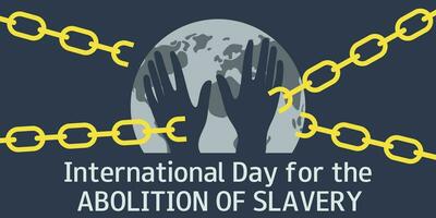 International Day for the Abolition of Slavery. December 2. Human freedom. Stop violence. Horizontal banner. Vector illustration.