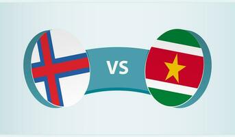 Faroe Islands versus Suriname, team sports competition concept. vector