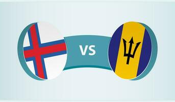 Faroe Islands versus Barbados, team sports competition concept. vector