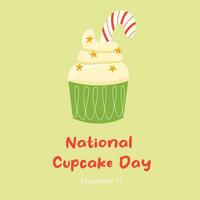 National Cupcake Day. December 15. Cupcake with cream, sprinkles and candy canes vector