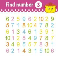 Find number. Education developing worksheet. Activity page with pictures. Game for children. Funny character. cartoon style. Vector illustration.