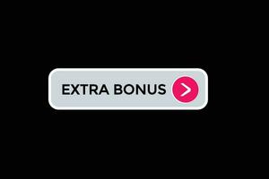 new extra bonus news website, click button, level, sign, speech, bubble  banner, vector