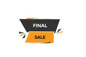 new final sale website, click button, level, sign, speech, bubble  banner, vector