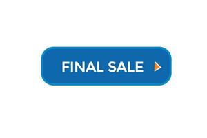 new final sale website, click button, level, sign, speech, bubble  banner, vector