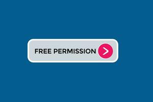 new free permission website, click button, level, sign, speech, bubble  banner, vector