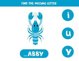 Find missing letter with cartoon yabby. Spelling worksheet. vector