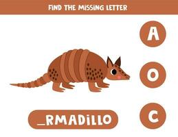 Find missing letter with cartoon armadillo. Spelling worksheet. vector