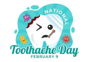 National Toothache Day Vector Illustration on February 9 for Dental Hygiene so as not to Cause Pain from Germs or Bacteria in Flat Background