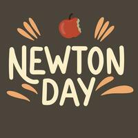 Newton Day lettering. Handwriting holiday post. Hand drawn vector art.
