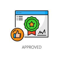 Approved. Web audit icon of website SEO analysis vector