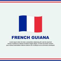 French Guiana Flag Background Design Template. French Guiana Independence Day Banner Social Media Post. Design vector