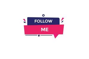 new follow me website, click button, level, sign, speech, bubble  banner, vector