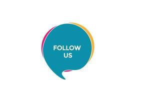 new follow us website, click button, level, sign, speech, bubble  banner, vector