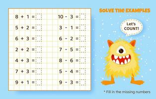 Solve the examples. Addition and subtraction up to 10. Mathematical puzzle game. Worksheet for preschool kids. Vector illustration. Cartoon educational game with cute monster for children.