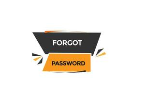 new forgot password website, click button, level, sign, speech, bubble  banner, vector