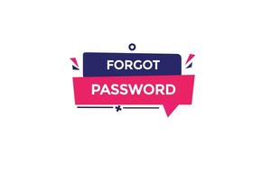 new forgot password website, click button, level, sign, speech, bubble  banner, vector