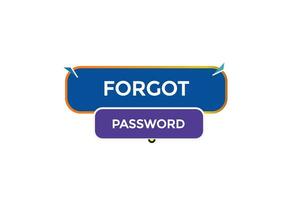 new forgot password website, click button, level, sign, speech, bubble  banner, vector